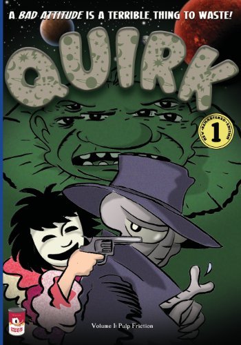 Cover for Freder · Quirk, Volume 1: Pulp Friction (Paperback Book) [First Print edition] (2013)