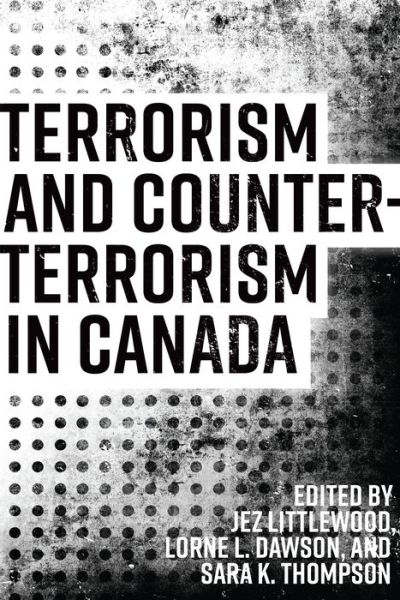 Cover for Terrorism and Counterterrorism in Canada - Canada Among Nations (Hardcover Book) (2020)