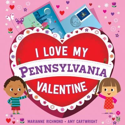 Cover for Marianne Richmond · I Love My Pennsylvania Valentine (Board book) (2017)