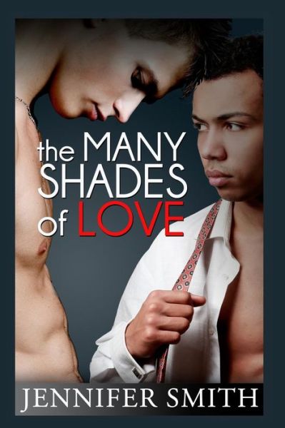 Cover for Jennifer Smith · The Many Shades of Love (Paperback Book) (2014)