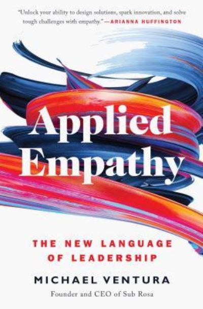 Cover for Michael Ventura · Applied Empathy: The New Language of Leadership (Paperback Book) (2019)