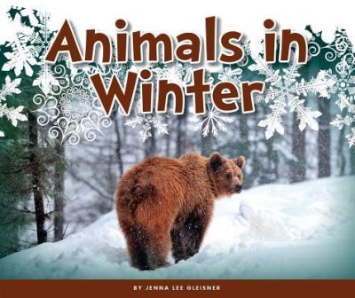 Cover for Jenna Lee Gleisner · Animals in Winter (Hardcover Book) (2018)