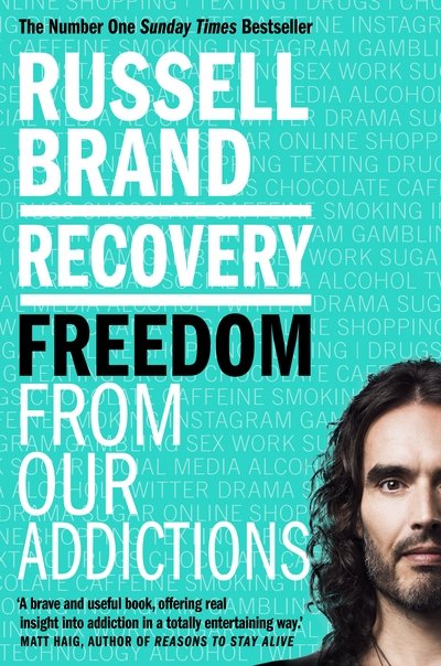 Recovery: Freedom From Our Addictions - Russell Brand - Livros - Pan Macmillan - 9781509850860 - 17 de maio de 2018