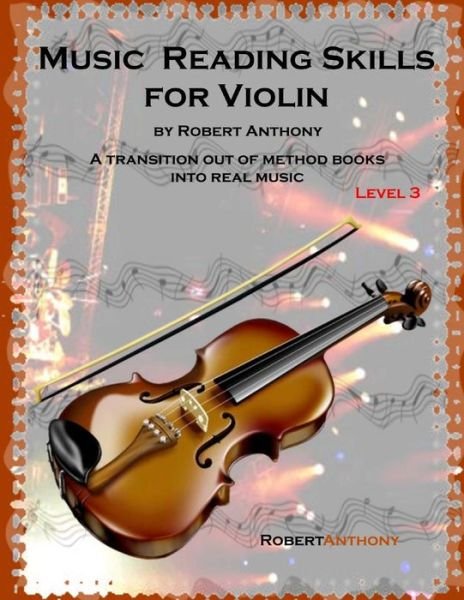 Cover for Robert Anthony · Music Reading Skills for Violin Level 3 (Paperback Bog) (2015)
