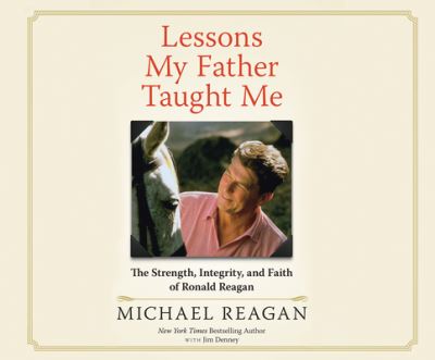 Cover for Michael Reagan · Lessons My Father Taught Me (CD) (2016)