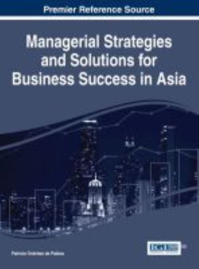 Cover for Patricia Ordóñez de Pablos · Managerial Strategies and Solutions for Business Success in Asia (Inbunden Bok) (2016)