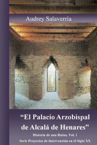 Cover for Audrey Salaverr?a · &quot;El Palacio Arzobispal de Alcala de Henares.&quot; (Paperback Book) (2016)