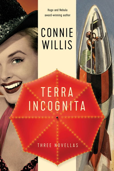 Cover for Connie Willis · Terra Incognita: Three Novellas (Paperback Book) (2018)