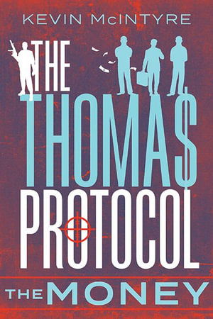 Cover for Kevin McIntyre · The Thomas Protocol (Hardcover Book) (2019)