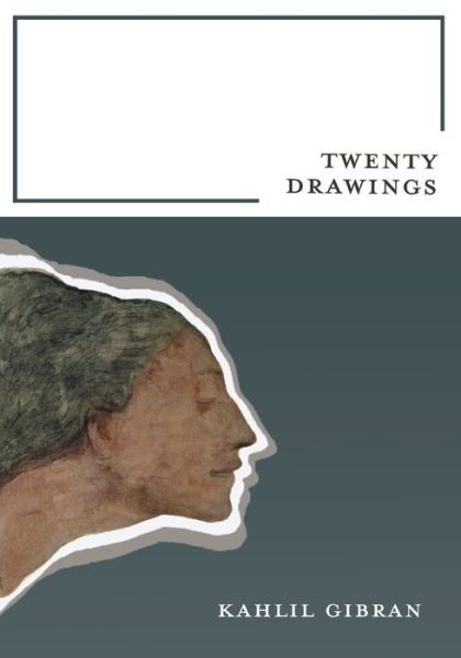 Cover for Kahlil Gibran · Twenty Drawings (Taschenbuch) (2020)