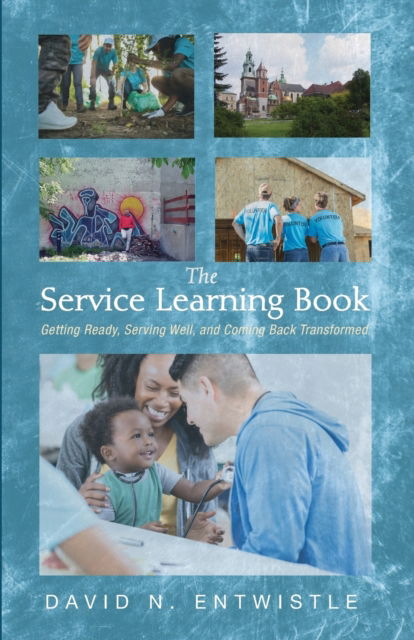 Cover for David N. Entwistle · Service Learning Book (Book) (2019)