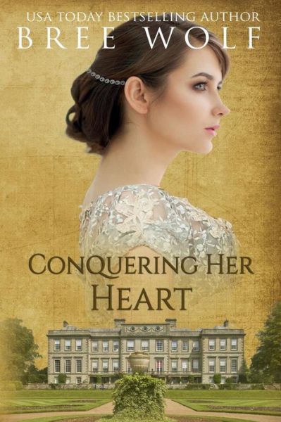 Cover for Bree Wolf · Conquering Her Heart (Paperback Book) (2018)