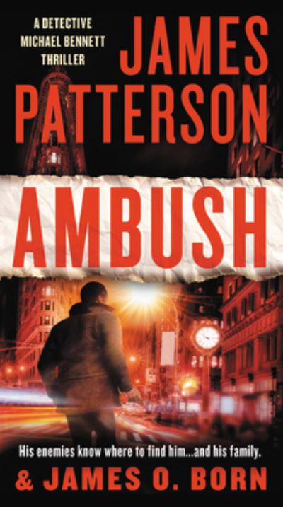 Ambush - James Patterson - Books - Grand Central Publishing - 9781538713860 - January 28, 2020