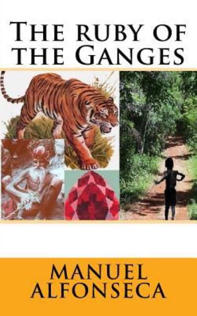 Cover for Manuel Alfonseca · The Ruby of the Ganges (Paperback Book) (2016)