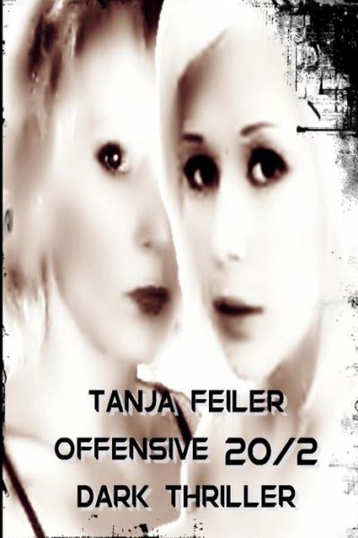 Cover for Tanja Feiler F · Offensive 20/2 (Taschenbuch) (2016)