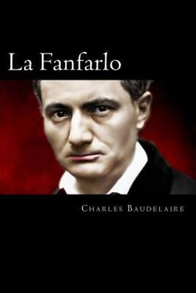 Cover for Charles Baudelaire · La Fanfarlo (the Art of the Novella) (Spanish Edition) (Pocketbok) [Spanish edition] (2017)