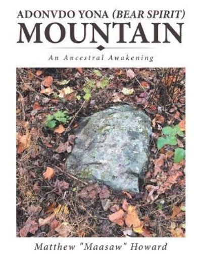 Cover for Matthew Howard · Adonvdo Yona (Bear Spirit) Mountain (Taschenbuch) (2018)
