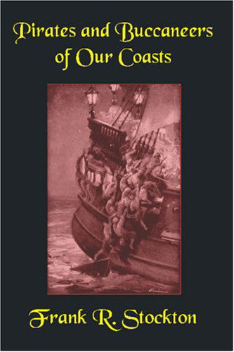 Cover for Frank R. Stockton · Buccaneers and Pirates of Our Coasts (Pocketbok) (2025)