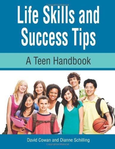 Cover for Dianne Schilling · Life Skills and Success Tips: a Teen Handbook (Pocketbok) (2013)