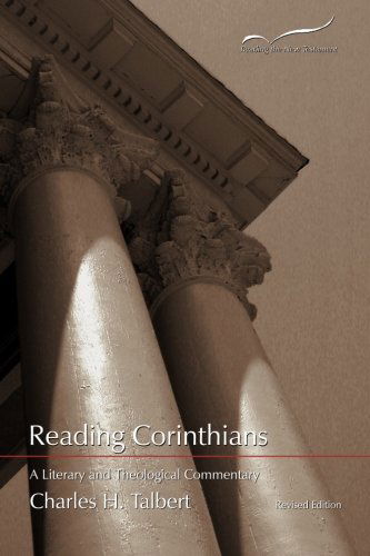 Reading Corinthians: a Literary and Theological Commentary - Charles H. Talbert - Książki - Smyth & Helwys Publishing, Incorporated - 9781573123860 - 14 stycznia 2013