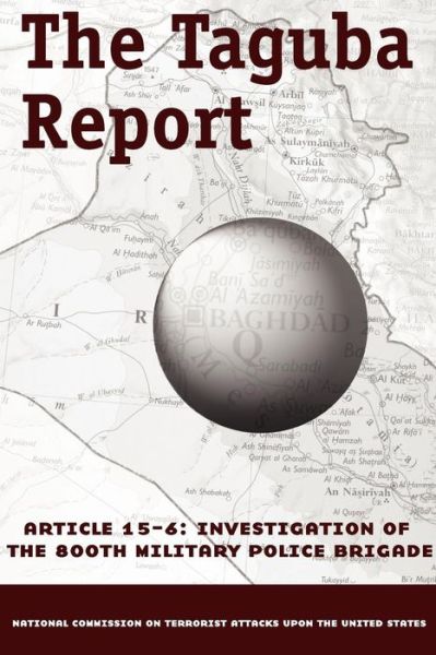 Cover for Taguba · The Taguba Report on Treatment of Abu Ghraib Prisoners in Iraq (Paperback Book) (2004)