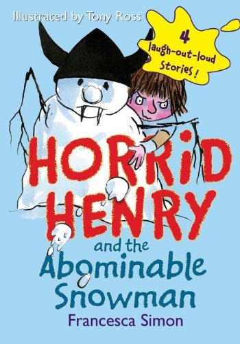 Cover for Francesca Simon · Horrid Henry and the Abominable Snowman (Hardcover bog) (2012)