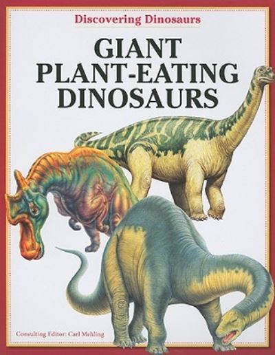 Cover for Carl Mehling · Giant Plant-Eating Dinosaurs (Paperback Book) (2010)