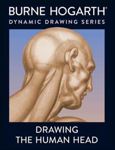 Cover for Burne Hogarth · Drawing the Human Head (Hardcover Book) (1989)