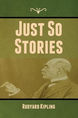 Cover for Rudyard Kipling · Just So Stories (Paperback Bog) (2022)