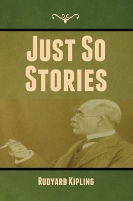 Cover for Rudyard Kipling · Just So Stories (Paperback Book) (2022)