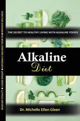 Cover for Michelle Ellen Gleen · Alkaline Diet (Paperback Book) (2022)