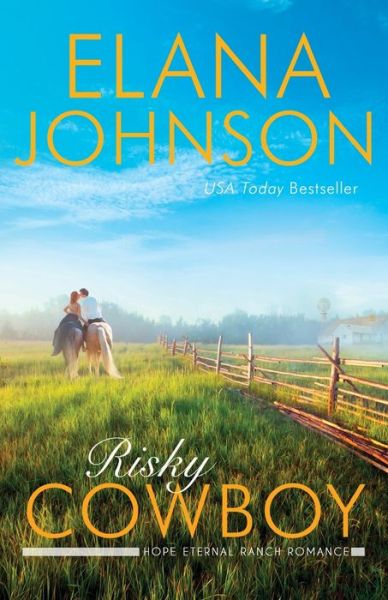 Cover for Elana Johnson · Risky Cowboy (Book) (2022)