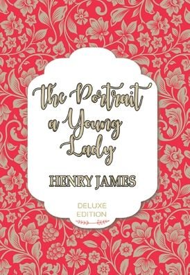 Cover for Henry James · The Portrait of a Lady (Hardcover Book) (2020)