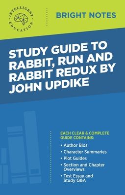 Study Guide to Rabbit Run and Rabbit Redux by John Updike - Bright Notes - Intelligent Education - Boeken - Dexterity - 9781645422860 - 21 maart 2020