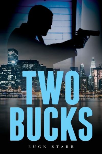 Cover for Buck Starr · Two Bucks (Paperback Book) (2021)