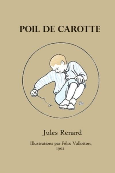 Cover for Jules Renard · Poil de Carotte (Paperback Book) (2020)