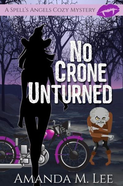 Cover for Amanda M Lee · No Crone Unturned (Paperback Book) (2020)