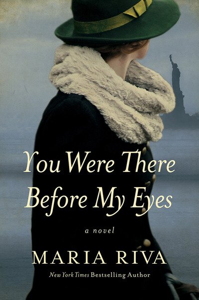 Cover for Maria Riva · You Were There Before My Eyes: A Novel (Paperback Book) (2018)
