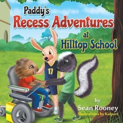 Cover for Sean Rooney · Paddy's Recess Adventures at Hilltop School (Pocketbok) (2018)