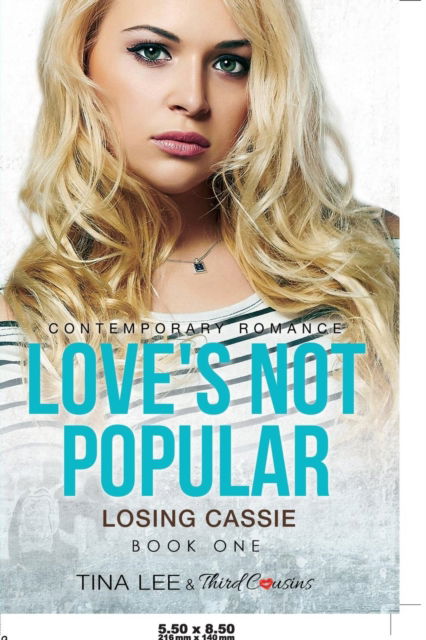 Cover for Third Cousins · Love's Not Popular - Losing Cassie (Book 1) Contemporary Romance (Paperback Book) (2017)