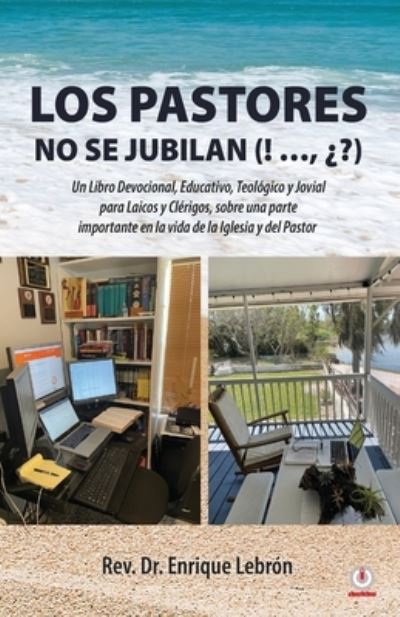 Cover for Enrique Lebrón · Los Pastores No Se Jubilan (Book) (2022)