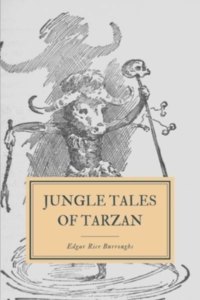 Cover for Edgar Rice Burroughs · Jungle Tales of Tarzan (N/A) (2019)