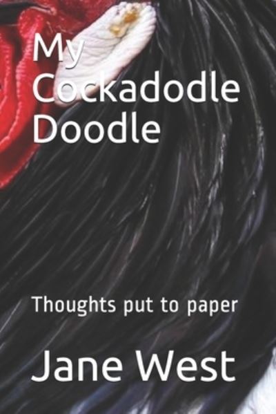 Cover for Jane West · My Cockadodle Doodle (Taschenbuch) (2019)