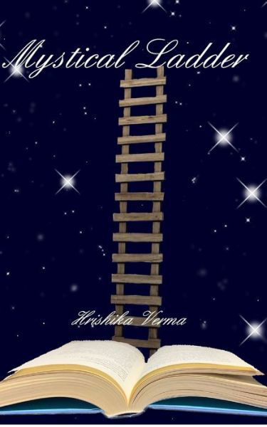 Cover for Hrishika Verma · Mystical Ladder (Pocketbok) (2020)