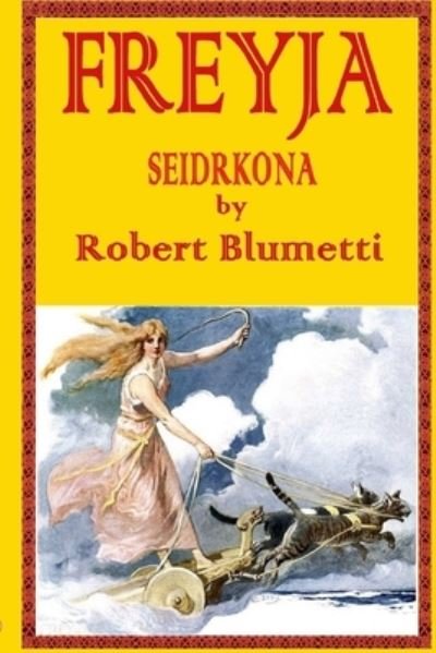 Cover for Robert Blumetti · Freyja Seidrkona (Taschenbuch) (2020)