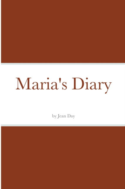 Cover for Jean Day · Maria's Diary (Paperback Book) (2021)