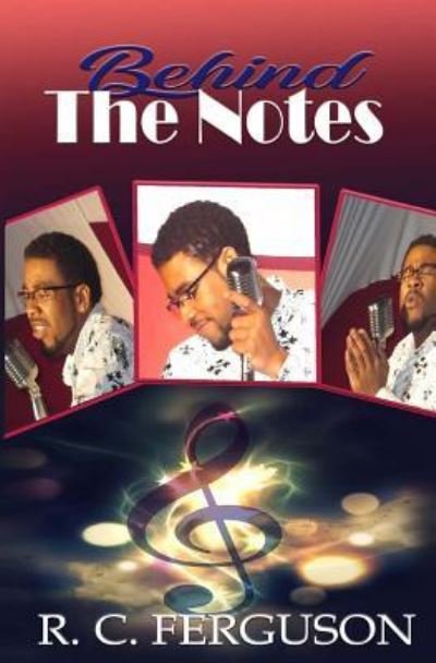 Cover for R C Ferguson · Behind the Notes (Pocketbok) (2018)