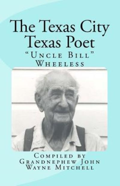 Cover for Greg Pierce · The Texas City Poet (Taschenbuch) (2018)