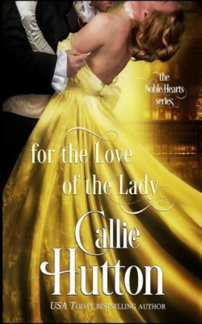 Cover for Callie Hutton · For the Love of the Lady (Paperback Bog) (2018)