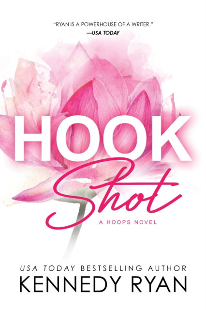 Cover for Kennedy Ryan · Hook Shot - Hoops (Paperback Book) (2023)